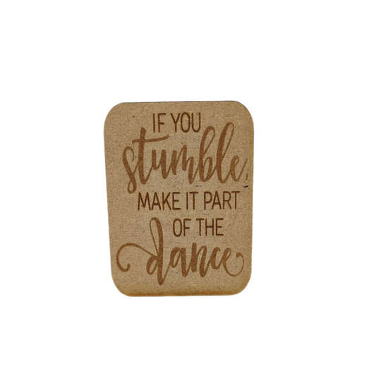 Wooden gift card - Fridge magnet - If you stumble