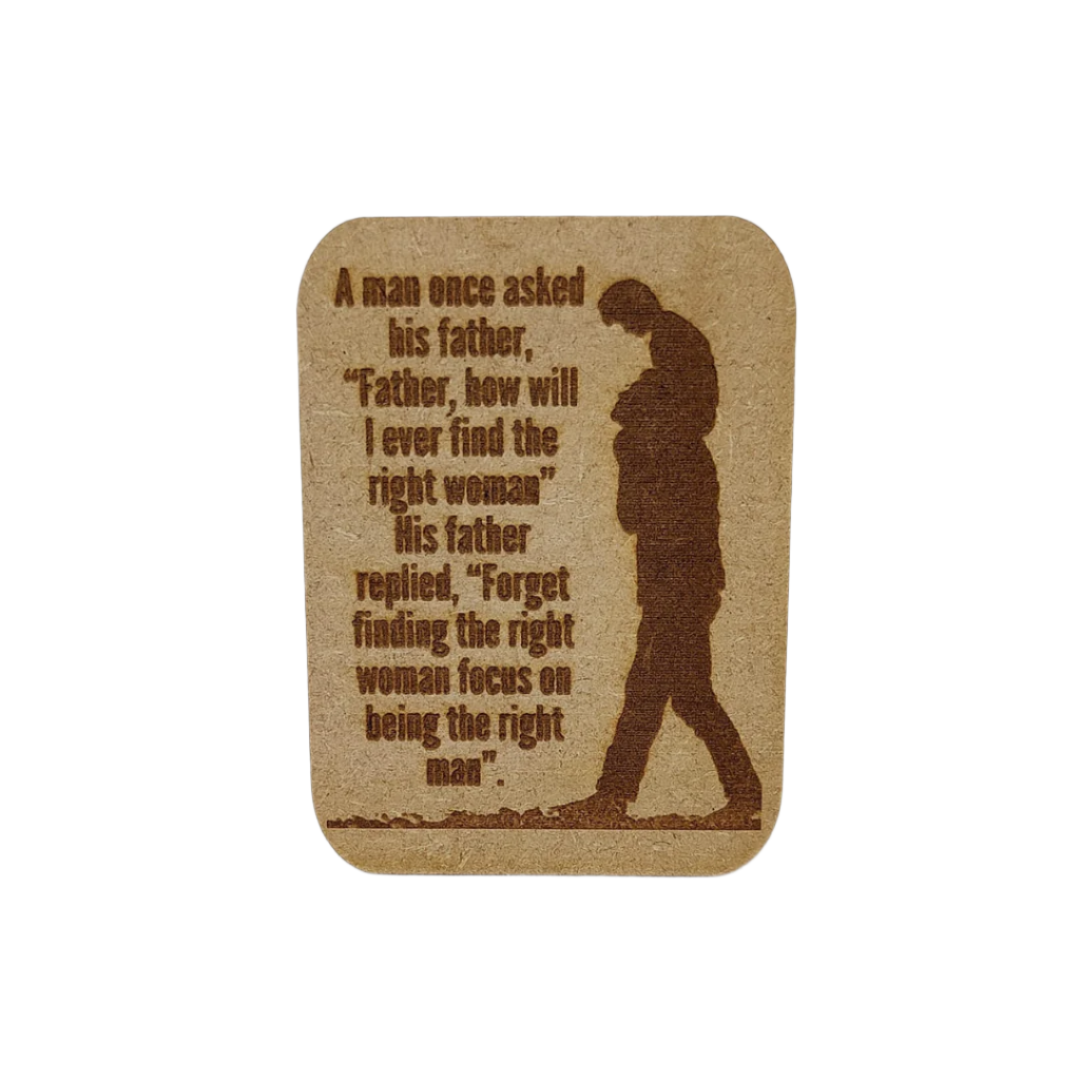 Wooden gift card - Fridge magnet -  A man once asked his father.....