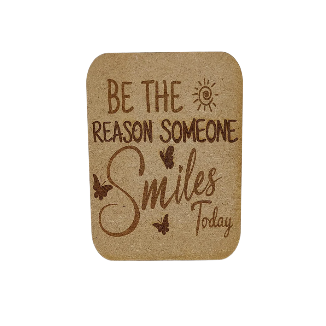 Wooden gift card - Fridge magnet -   Be the Reason