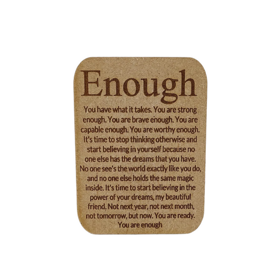Wooden gift card - Fridge magnet - Enough you have what it takes.
